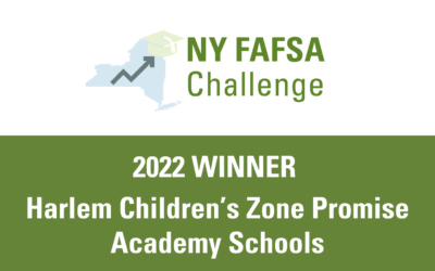 2022 NY FAFSA Challenge Winner: Harlem Children’s Zone Promise Academy Schools