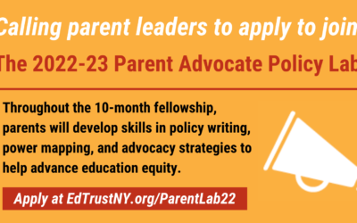 Calling all NYS parents: Apply to our 2022-23 Parent Advocate Policy Lab!