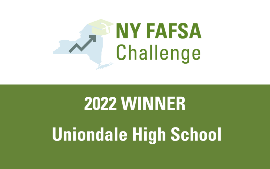 2022 NY FAFSA Challenge Winner: Uniondale High School