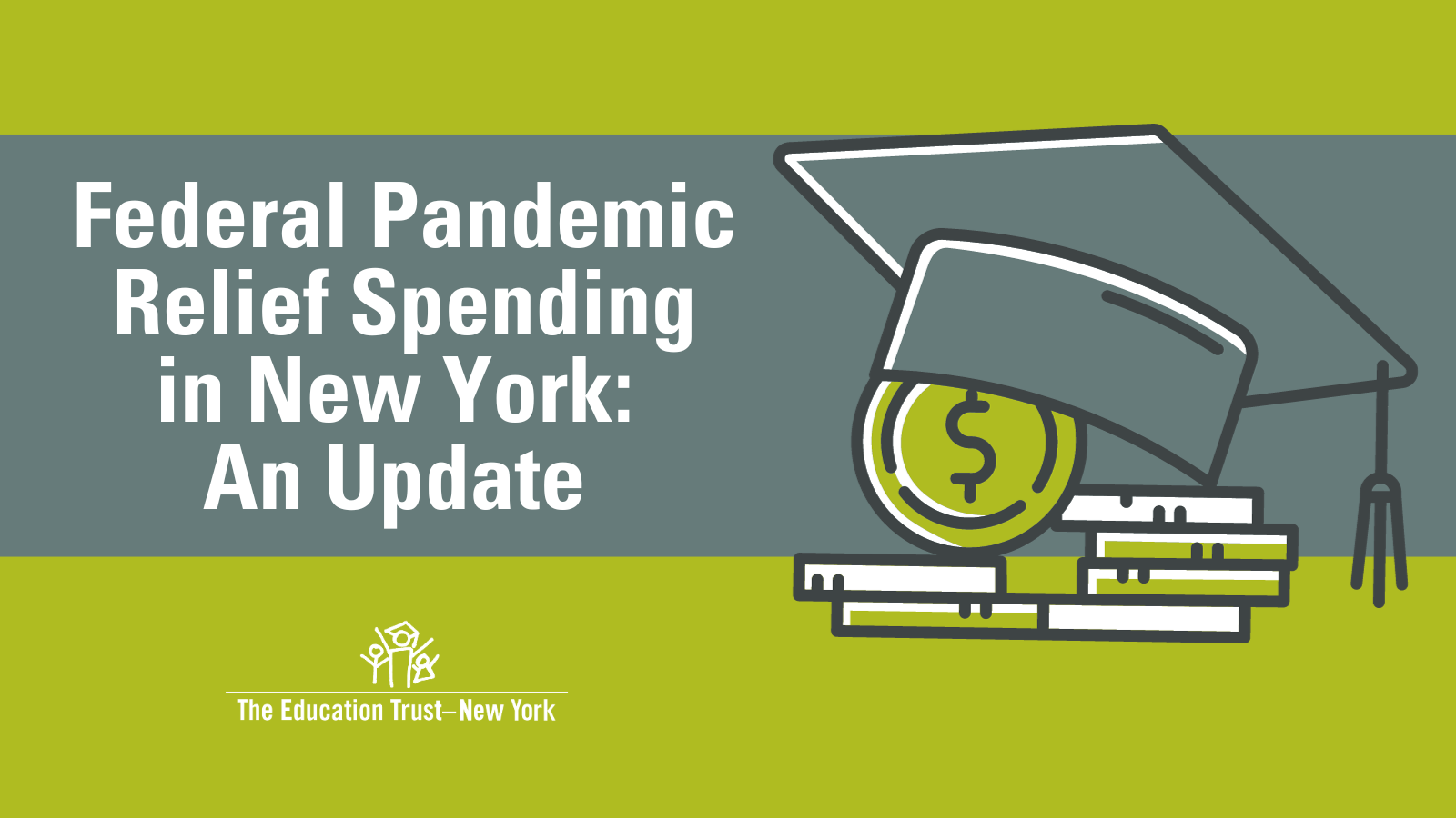 Federal Pandemic Relief Spending in New York: An Update - The Education ...
